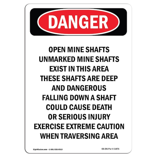 Safety Sign, OSHA Danger, 24" Height, Aluminum, Portrait Open Mine Shafts Unmarked, Portrait